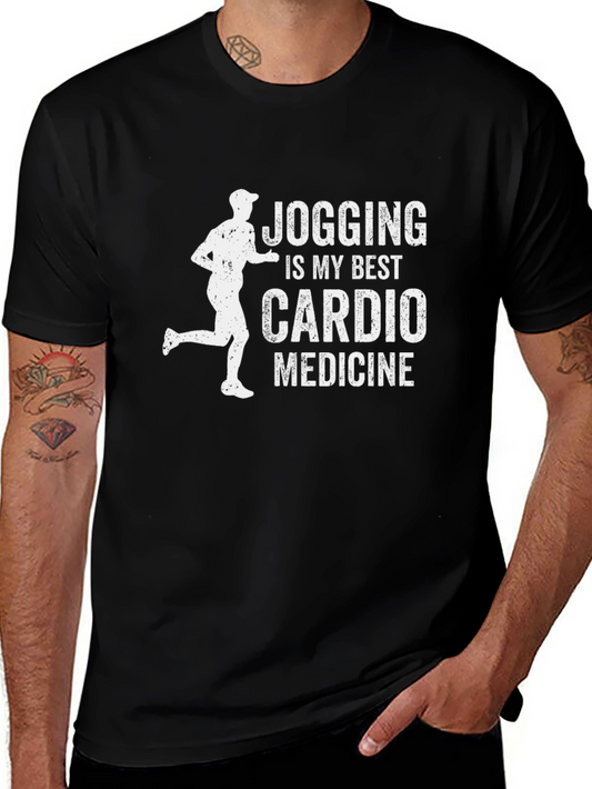 Jogging is My Best Cardio Medicine T-Shirt