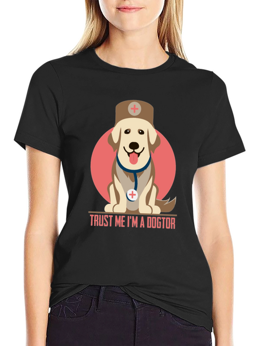 Dogtor T-Shirt - Trust Me Im a Dogtor