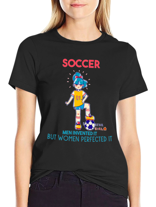 Soccer Girl Graphic Tee - Men Invented It Women Perfected It