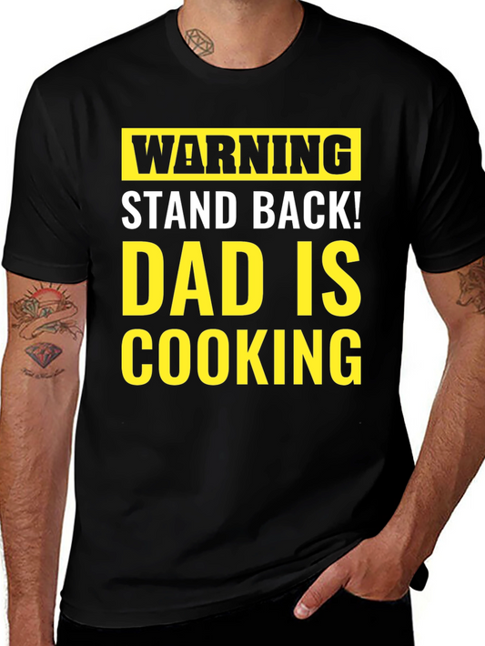 Warning Dad Is Cooking Graphic T-Shirt