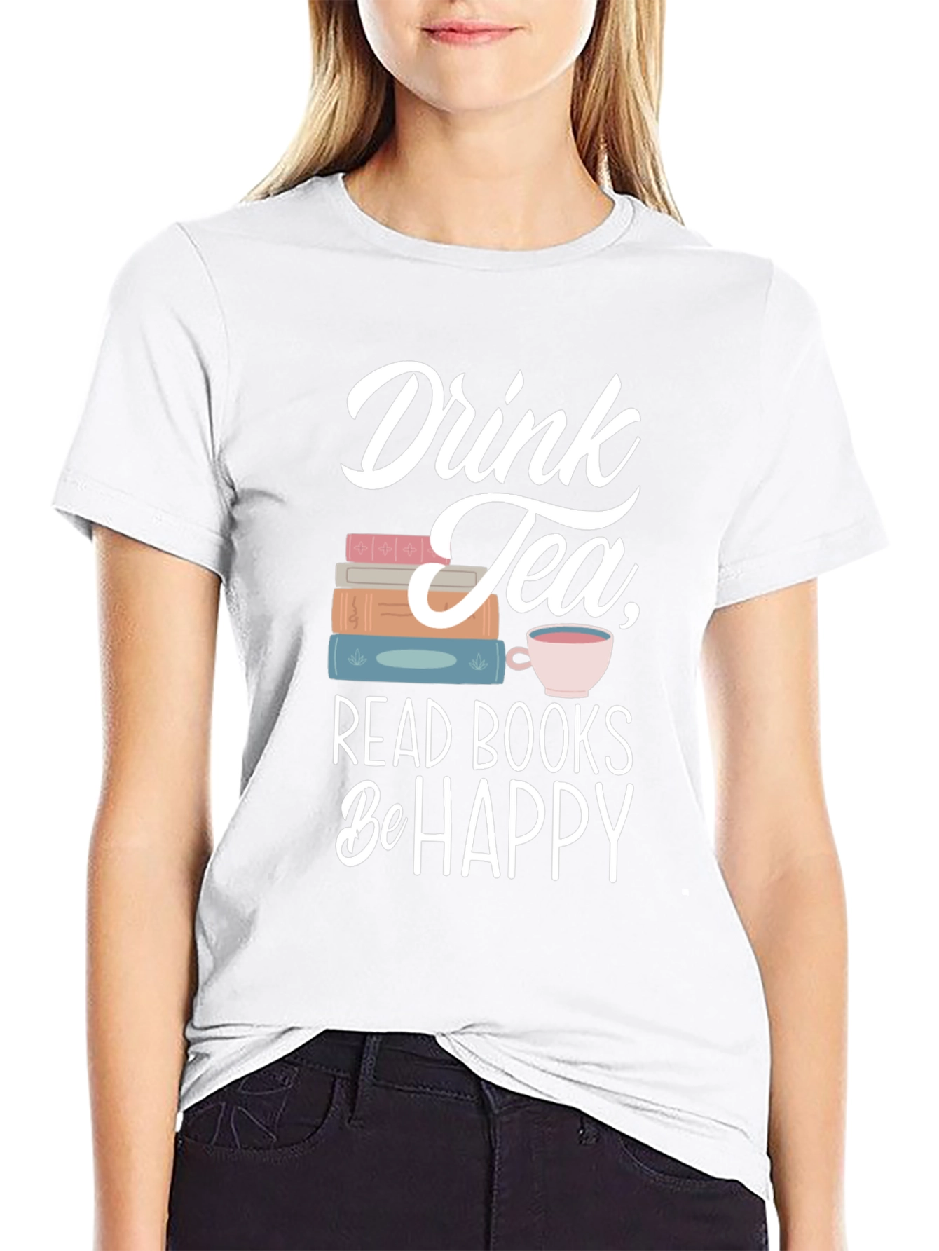 Drink Tea Read Books Be Happy T-Shirt