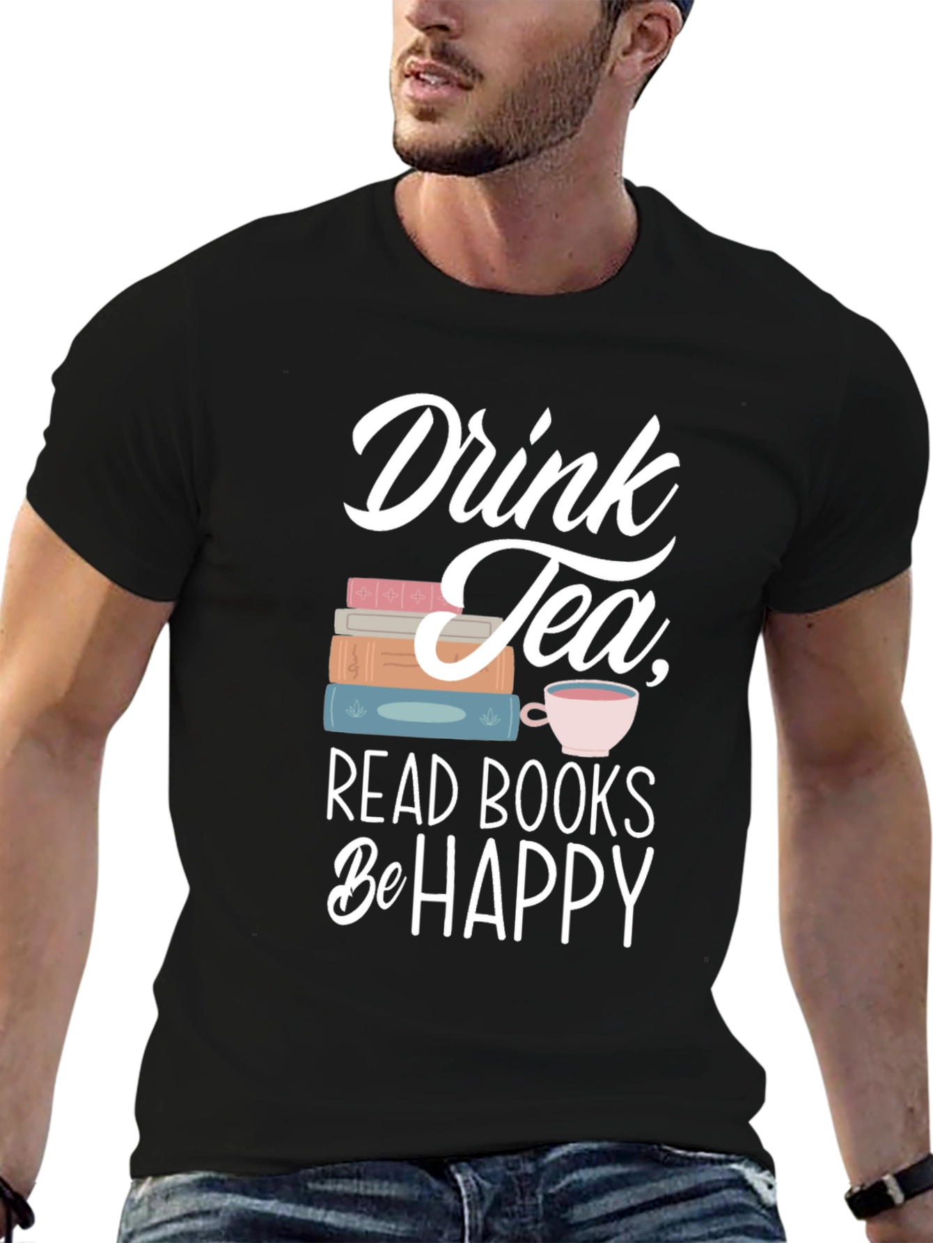 Drink Tea Read Books Be Happy T-Shirt
