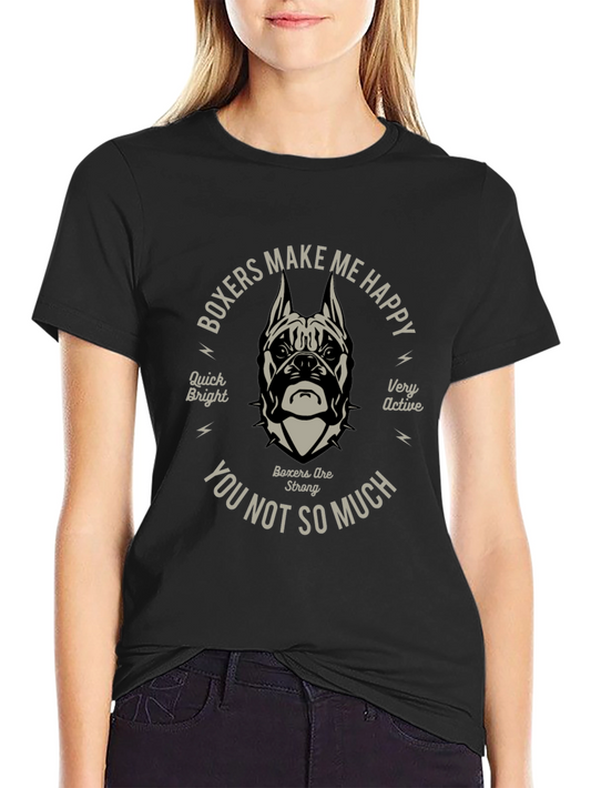 Boxer Dog Graphic Tee - Boxers Make Me Happy T-Shirt