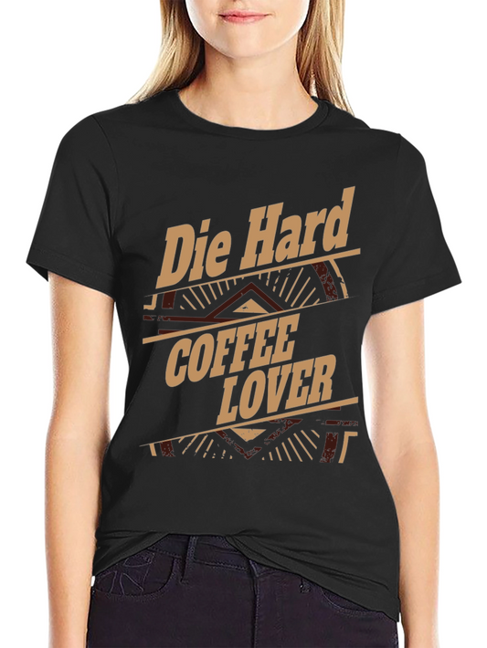 Die Hard Coffee Lover Graphic Tee