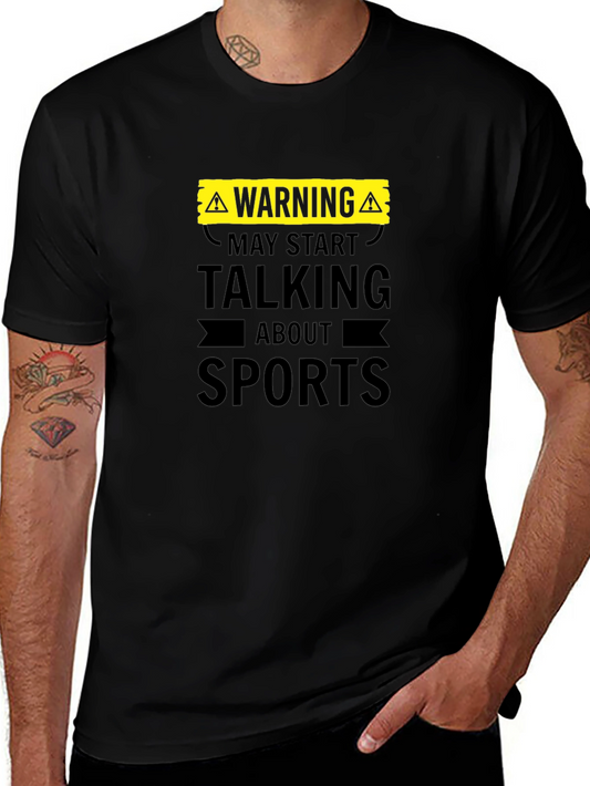 Warning May Start Talking About Sports T-Shirt