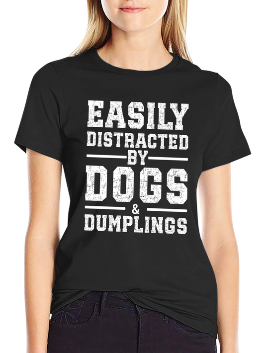 Easily Distracted By Dogs & Dumplings Graphic Tee