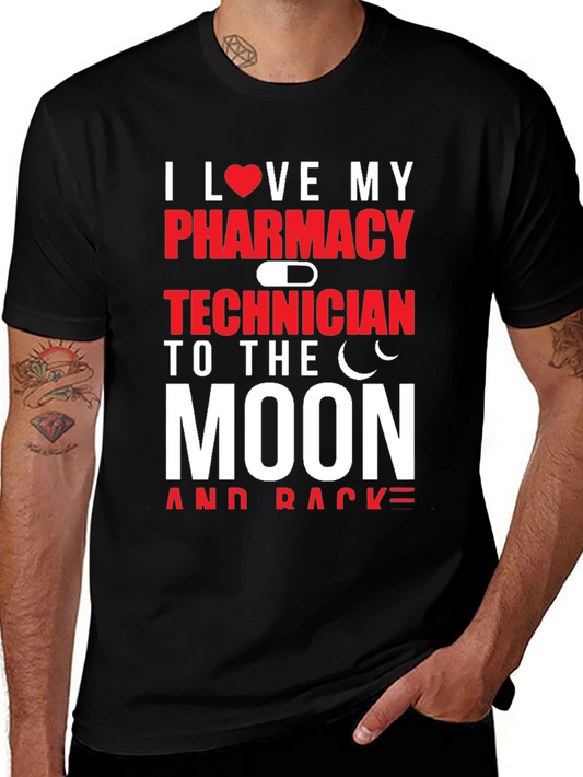 I Love My Pharmacy Technician Graphic T-Shirt