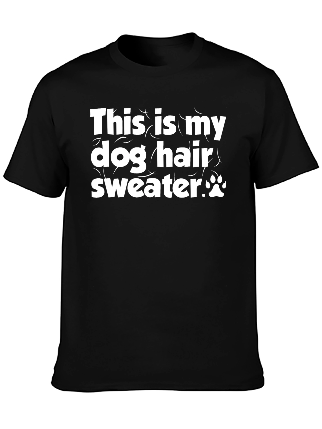 Dog Hair Sweater Graphic Tee - Unisex