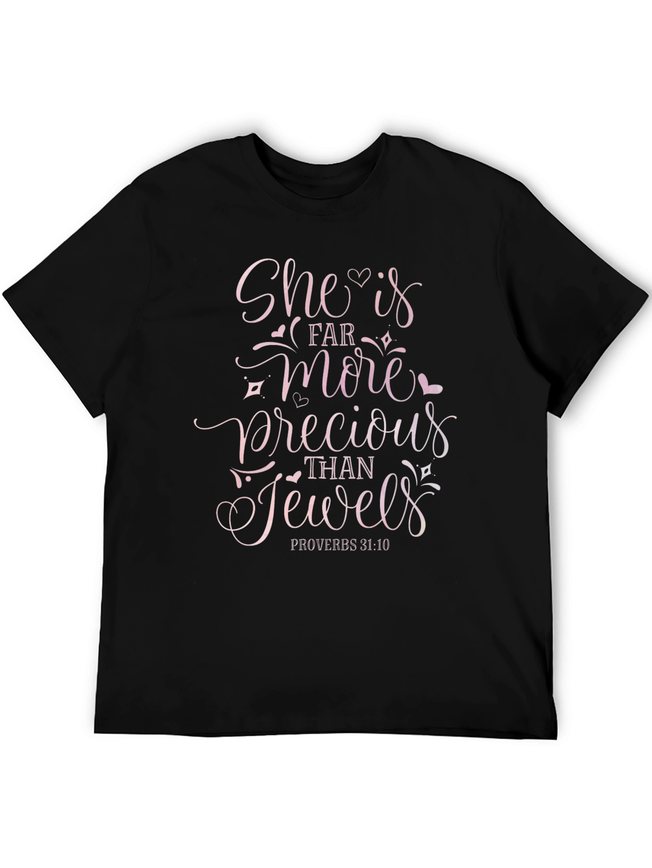 Precious Woman T-Shirt - Proverbs 31:10 Graphic Tee