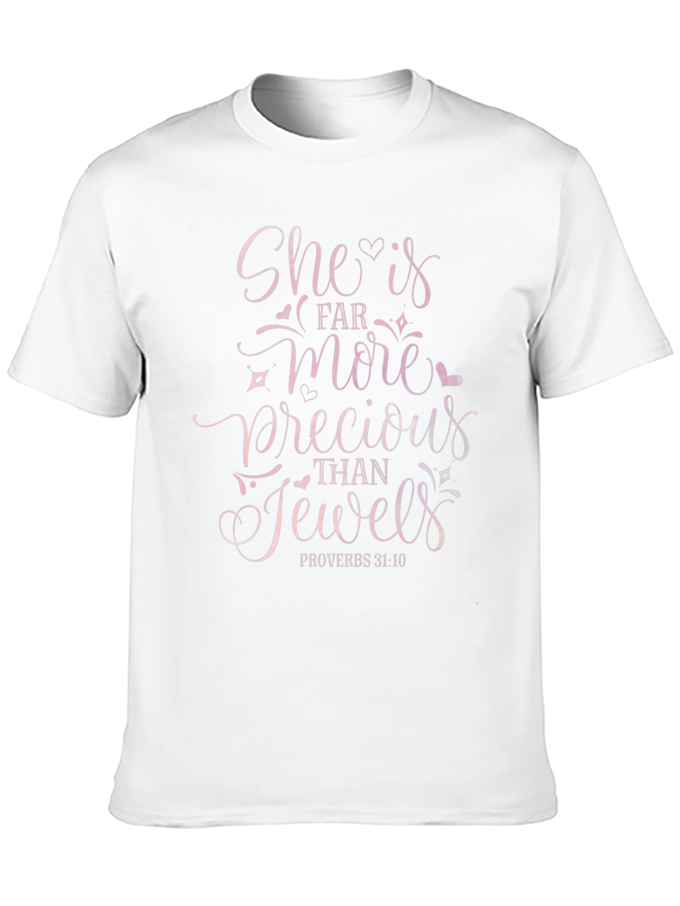 Precious Woman T-Shirt - Proverbs 31:10 Graphic Tee