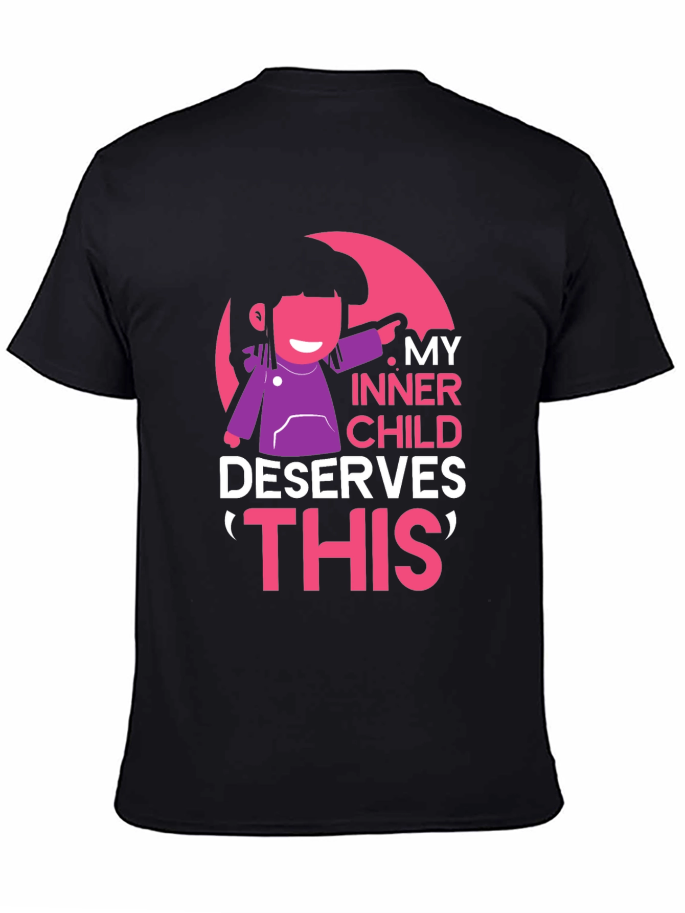 My Inner Child Deserves This T-Shirt