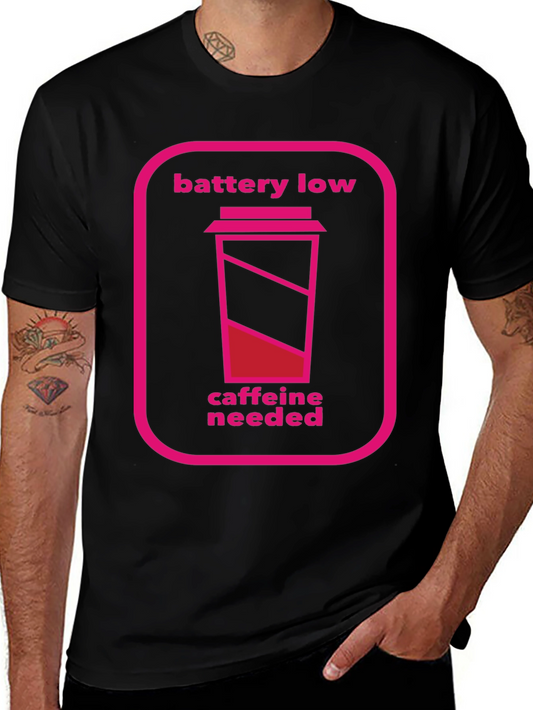 Battery Low Caffeine Needed Graphic T-Shirt
