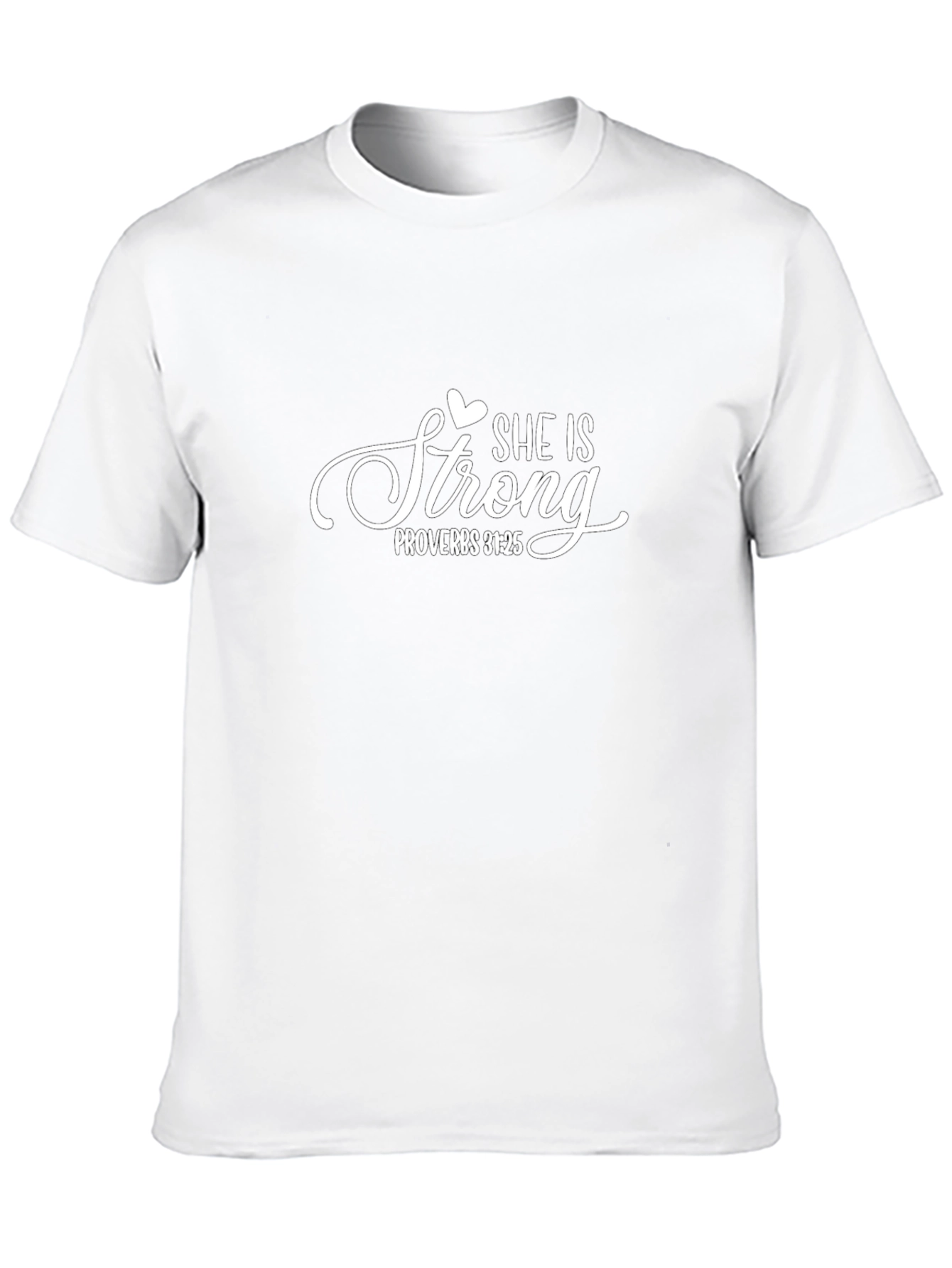 She is Strong T-Shirt Proverbs 31:25 Christian Apparel