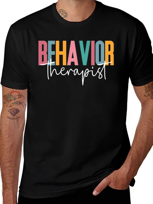 Behavior Therapist T-Shirt - Stylish & Comfortable