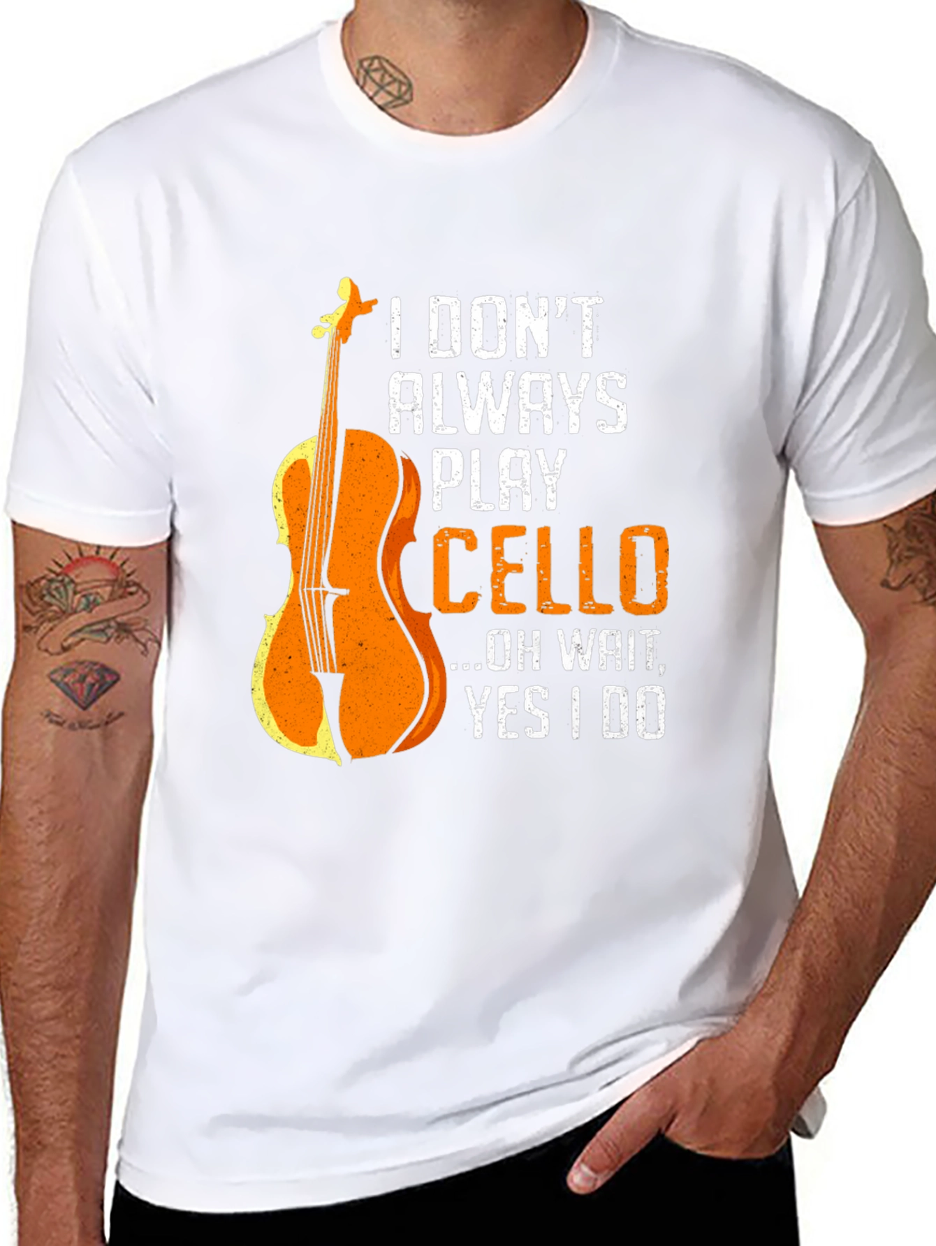 I Dont Always Play Cello Graphic T-Shirt