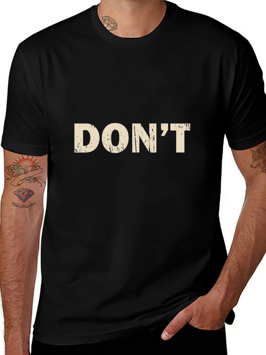 Dont Black Crew Neck T-Shirt