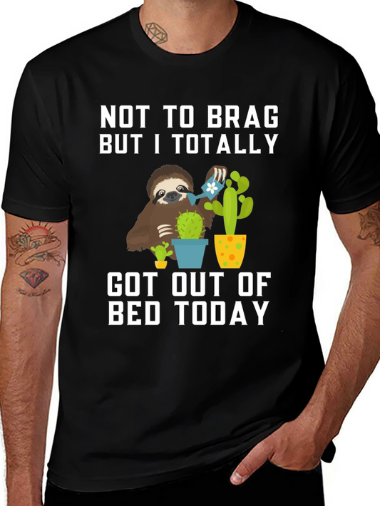 Sloth Plant Lover T-Shirt: Got Out of Bed Today