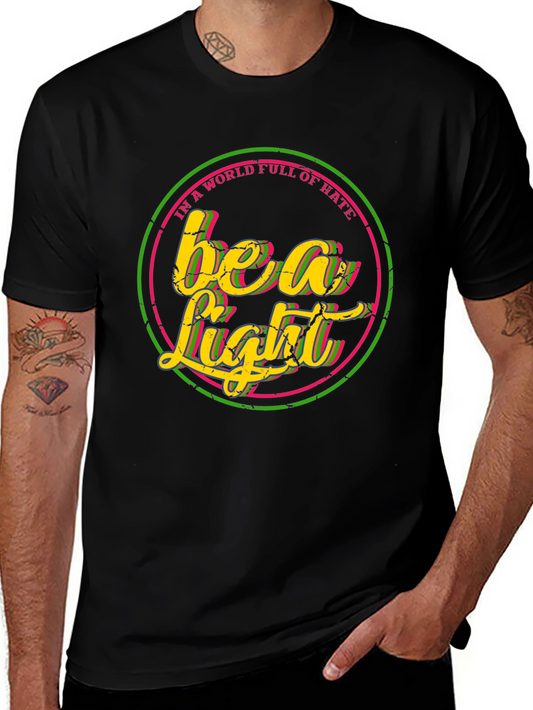Be A Light Graphic Tee - Inspirational Black T-Shirt