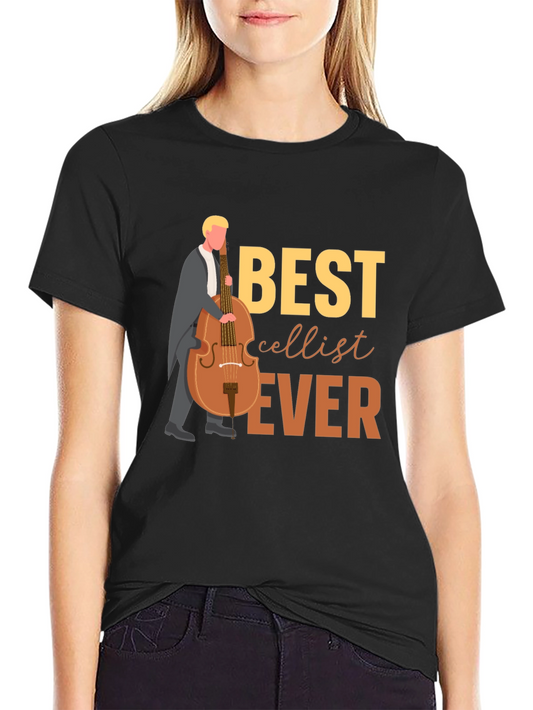 Best Cellist Ever Graphic Tee - Music Lover T-Shirt