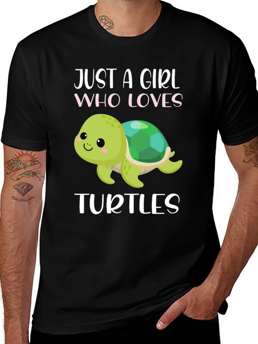 Just A Girl Who Loves Turtles T-Shirt