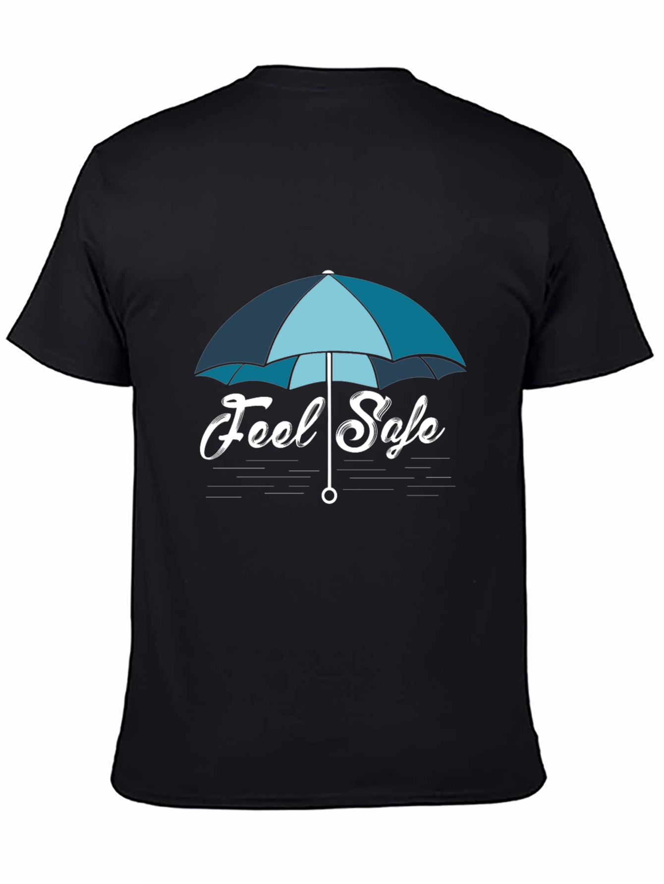 Feel Safe Graphic T-Shirt - Casual Comfort Tee