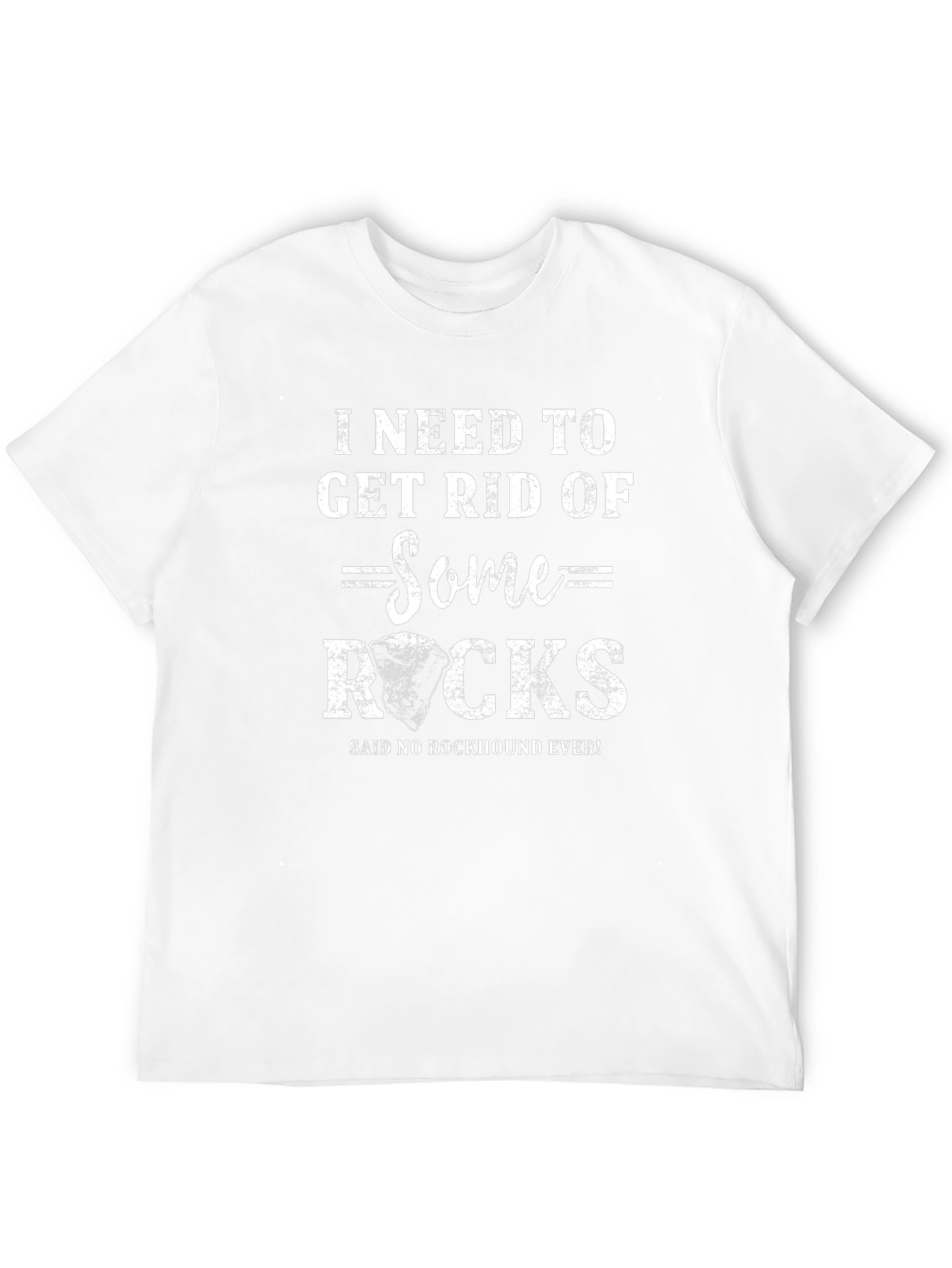 Rockhound Humor Graphic T-Shirt