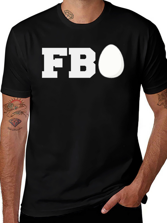 Funny FBO Egg T-Shirt - Foodie Humor Tee