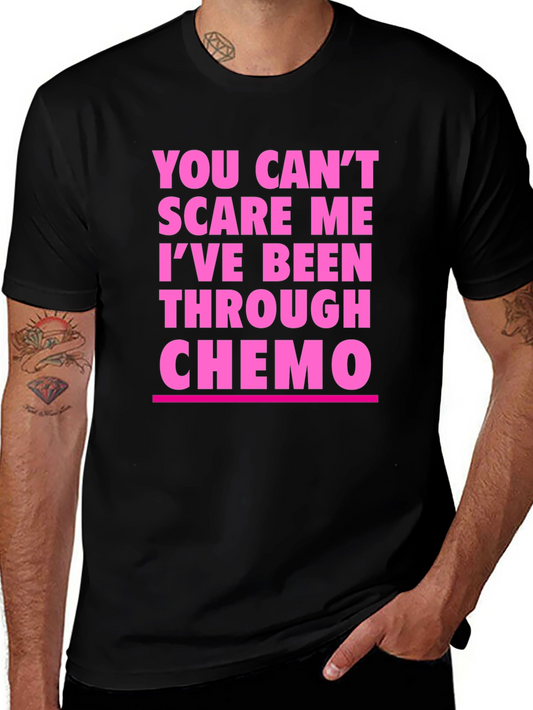 Chemo Survivor T-Shirt: You Cant Scare Me!