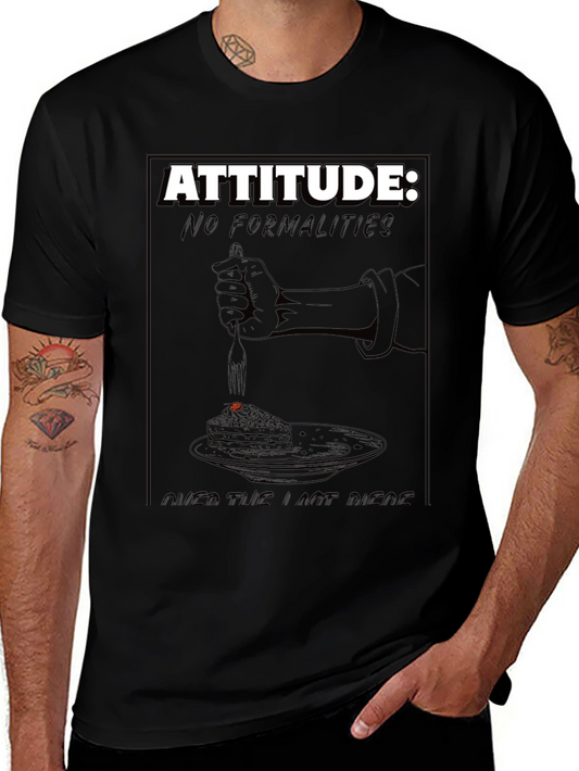 Attitude T-Shirt: No Formalities Cake Design