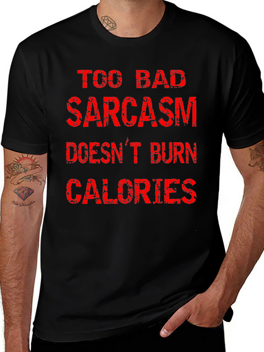 Sarcasm Calorie Burn Graphic Tee