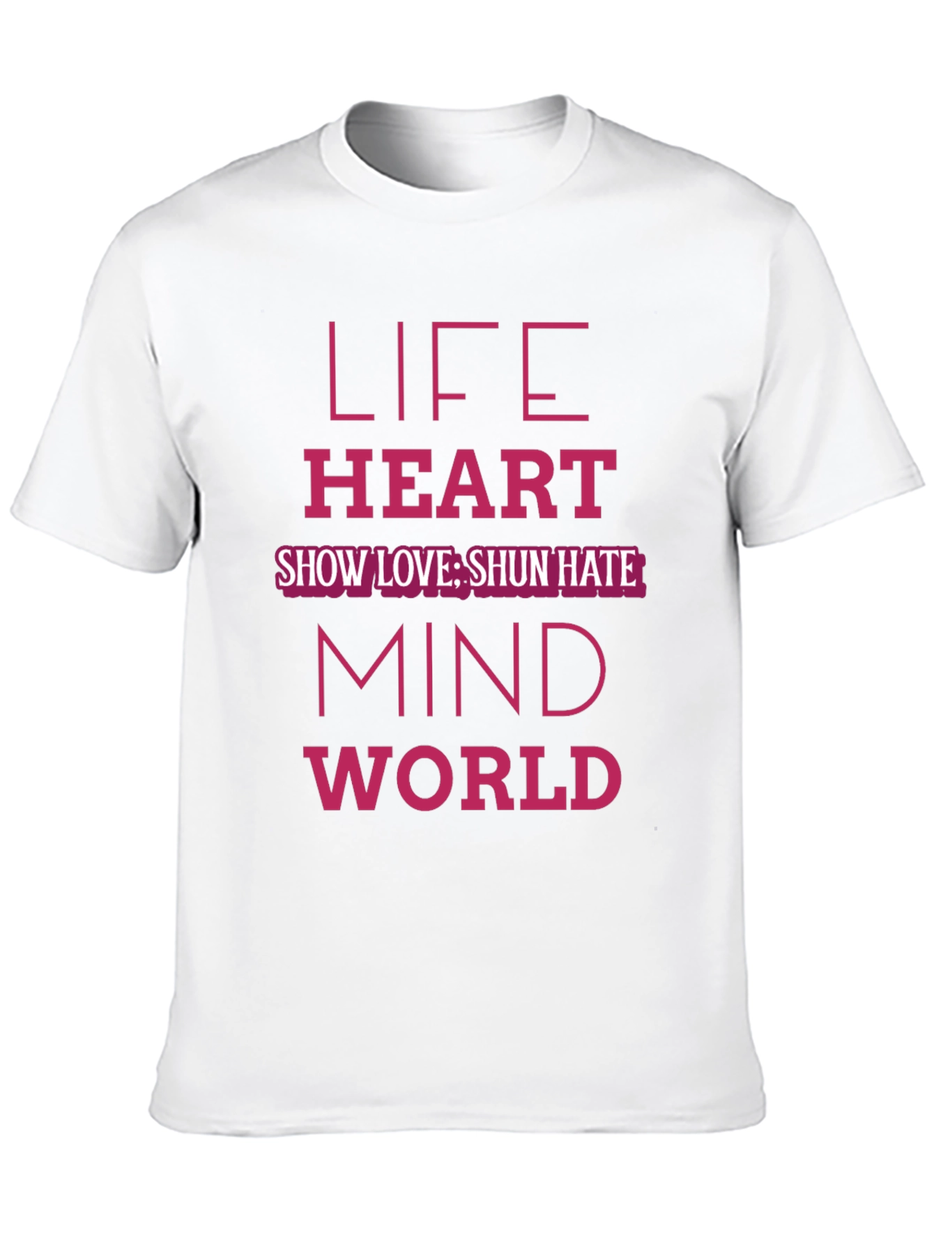 Life Heart Mind World Graphic T-Shirt