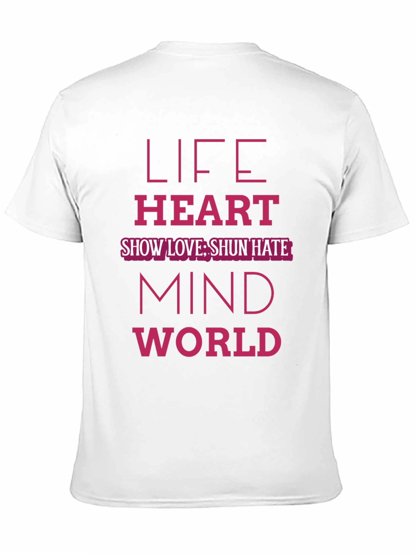 Life Heart Mind World Graphic T-Shirt