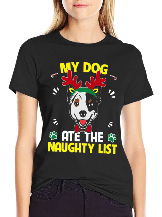 My Dog Ate the Naughty List Christmas T-Shirt