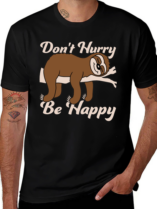 Dont Hurry Be Happy Sloth T-Shirt