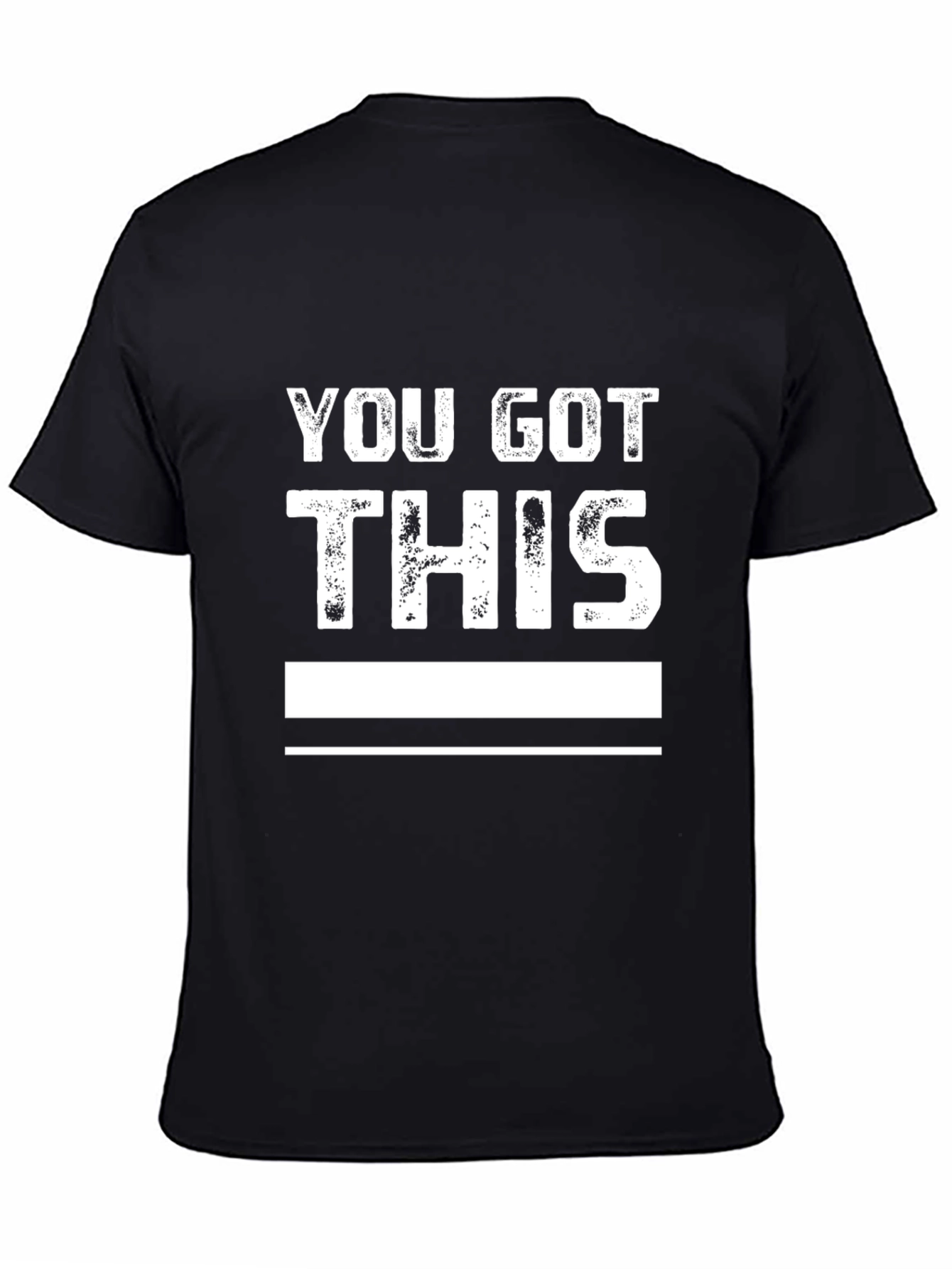 You Got This Graphic Tee - Motivational T-Shirt