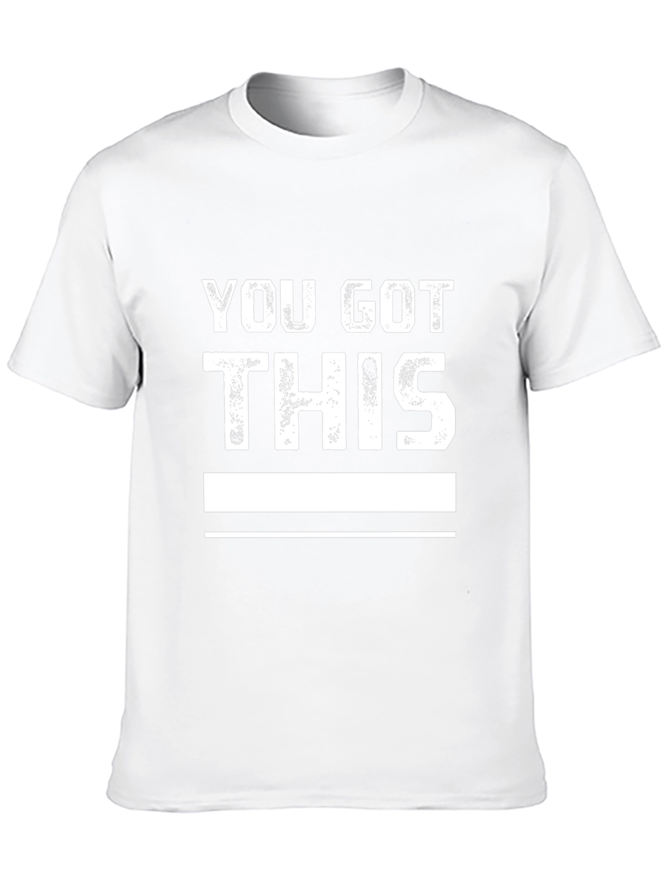 You Got This Graphic Tee - Motivational T-Shirt