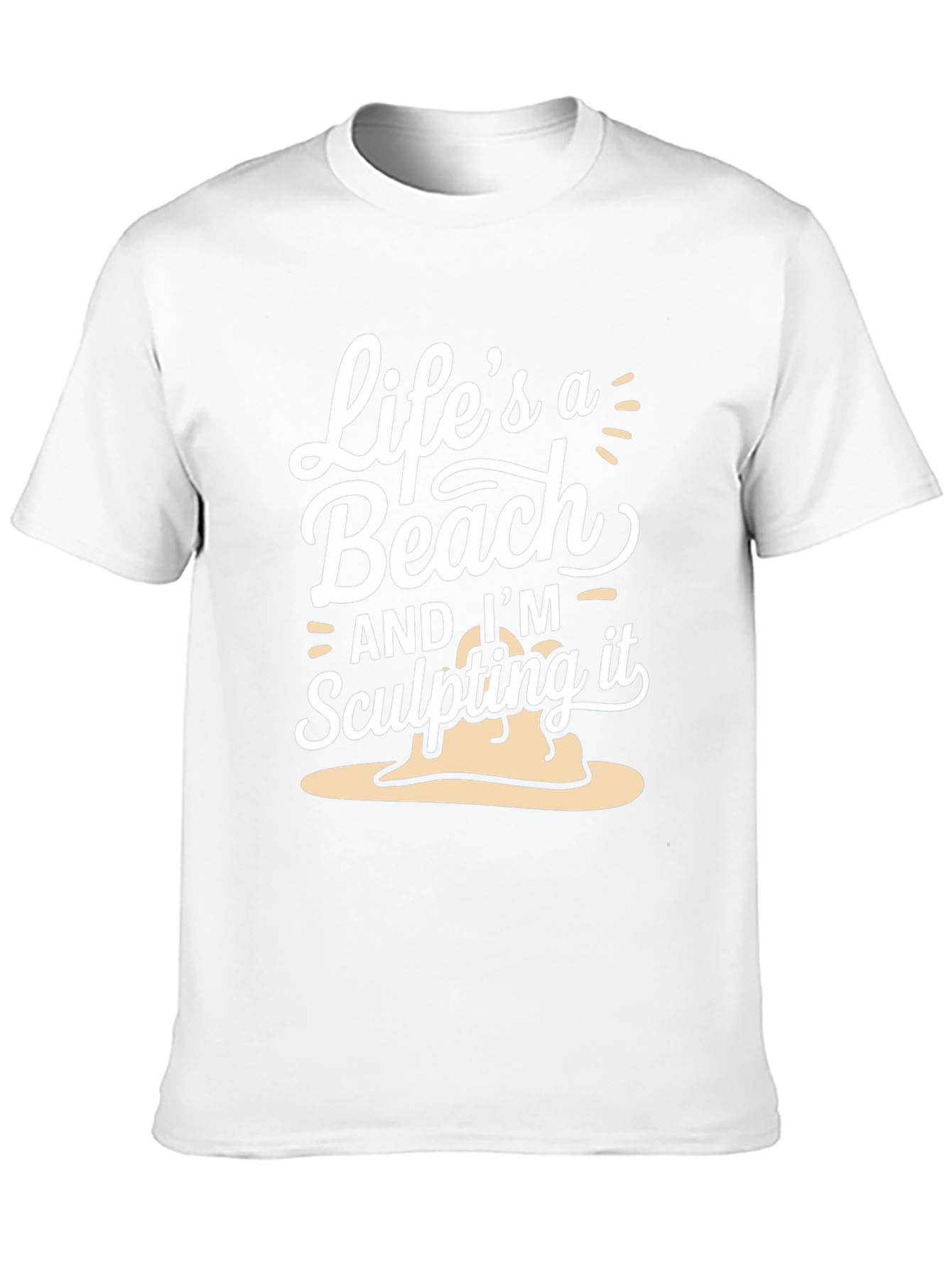 Lifes A Beach T-Shirt - Sculpting Sand Tee