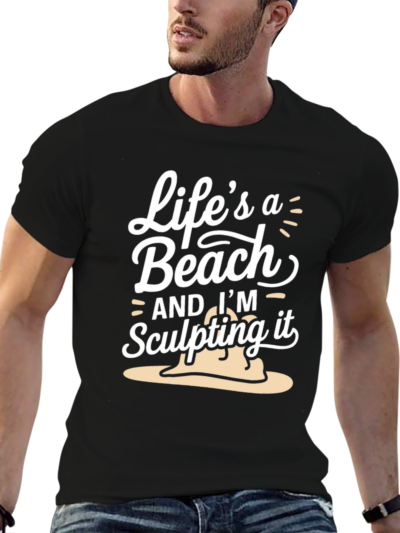 Lifes A Beach T-Shirt - Sculpting Sand Tee