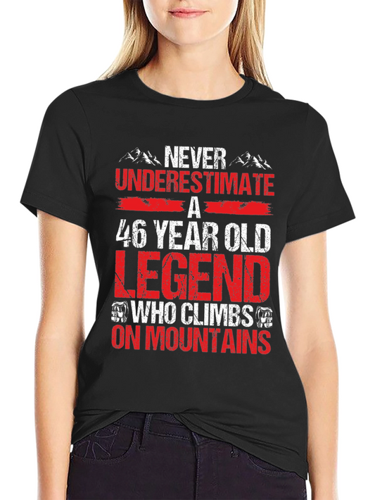 46 Year Old Legend Mountain Climber T-Shirt