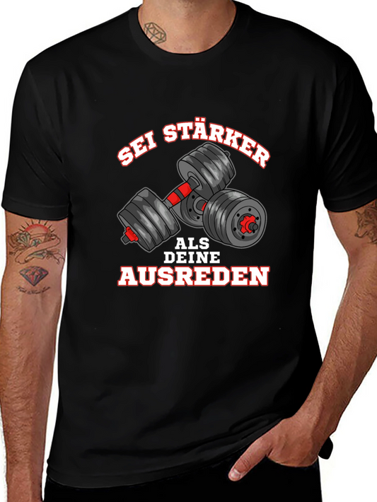 Sei Starker Als Deine Ausreden Workout T-Shirt
