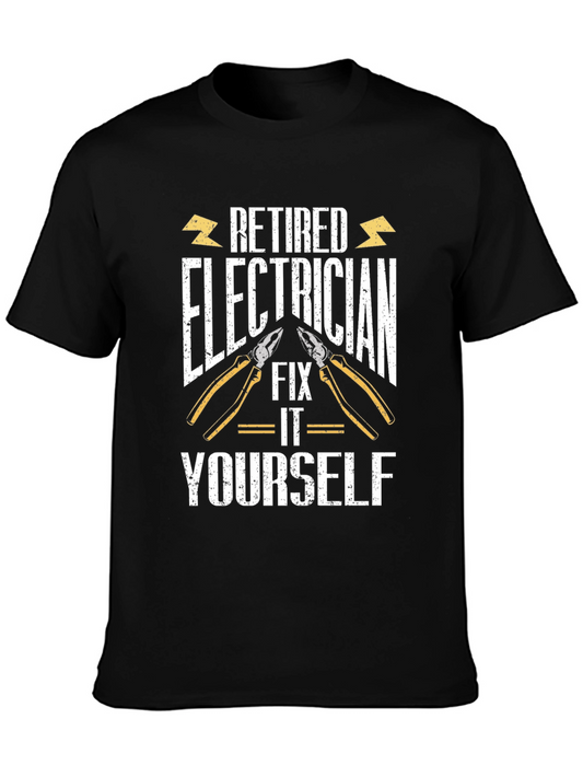 Retired Electrician Fix It Yourself T-Shirt