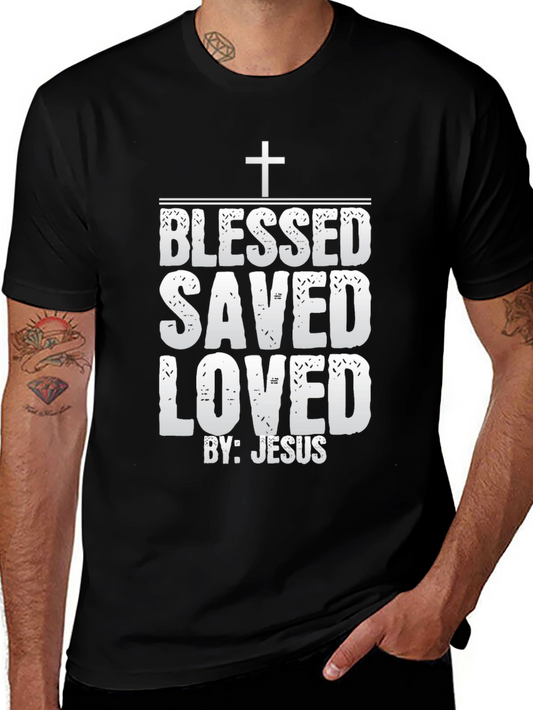 Blessed Saved Loved by Jesus T-Shirt