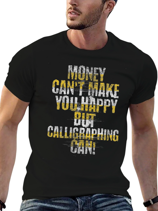 Funny Calligraphing Can Graphic T-Shirt
