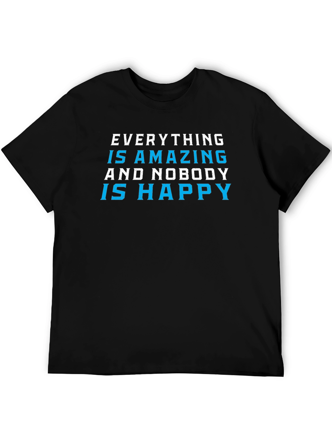 Everything is Amazing T-Shirt - Black Graphic Tee