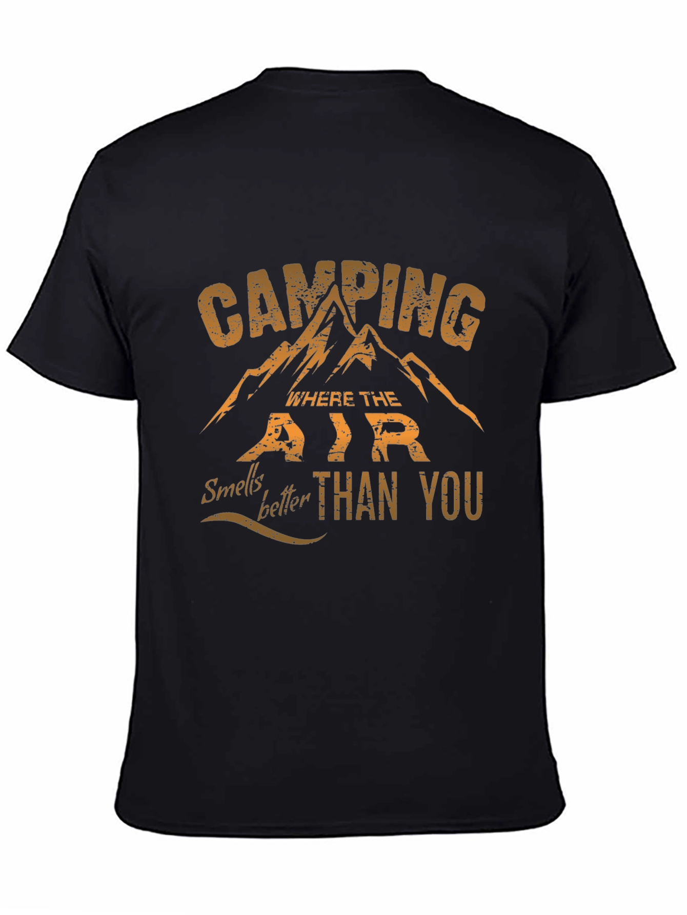 Camping T-Shirt: Air Smells Better Than You Tee