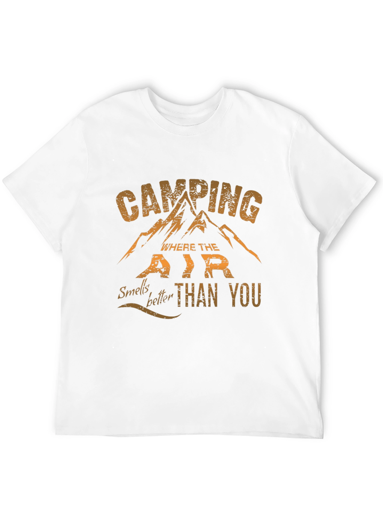 Camping T-Shirt: Air Smells Better Than You Tee