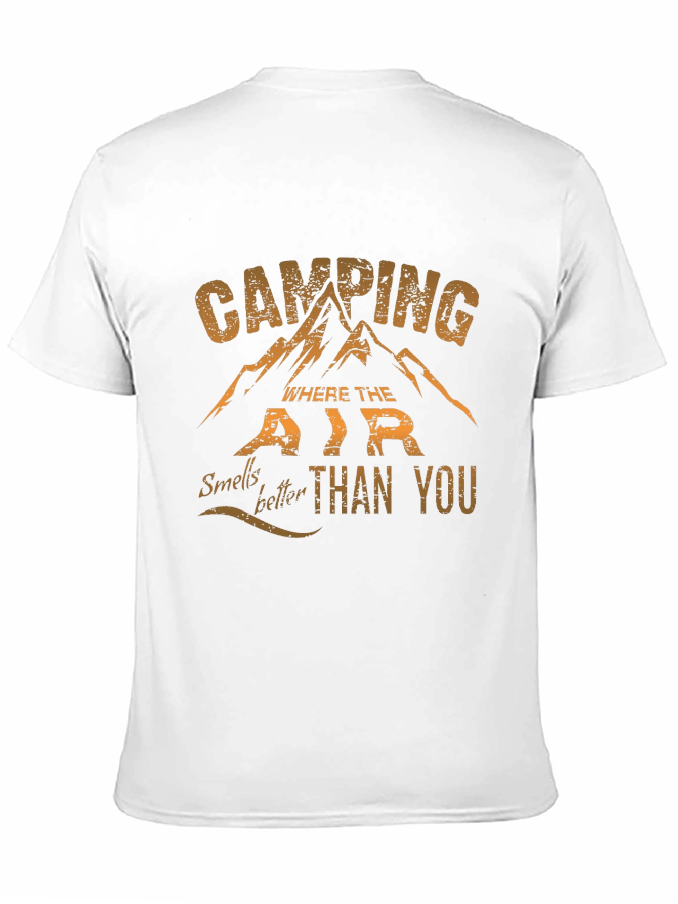 Camping T-Shirt: Air Smells Better Than You Tee