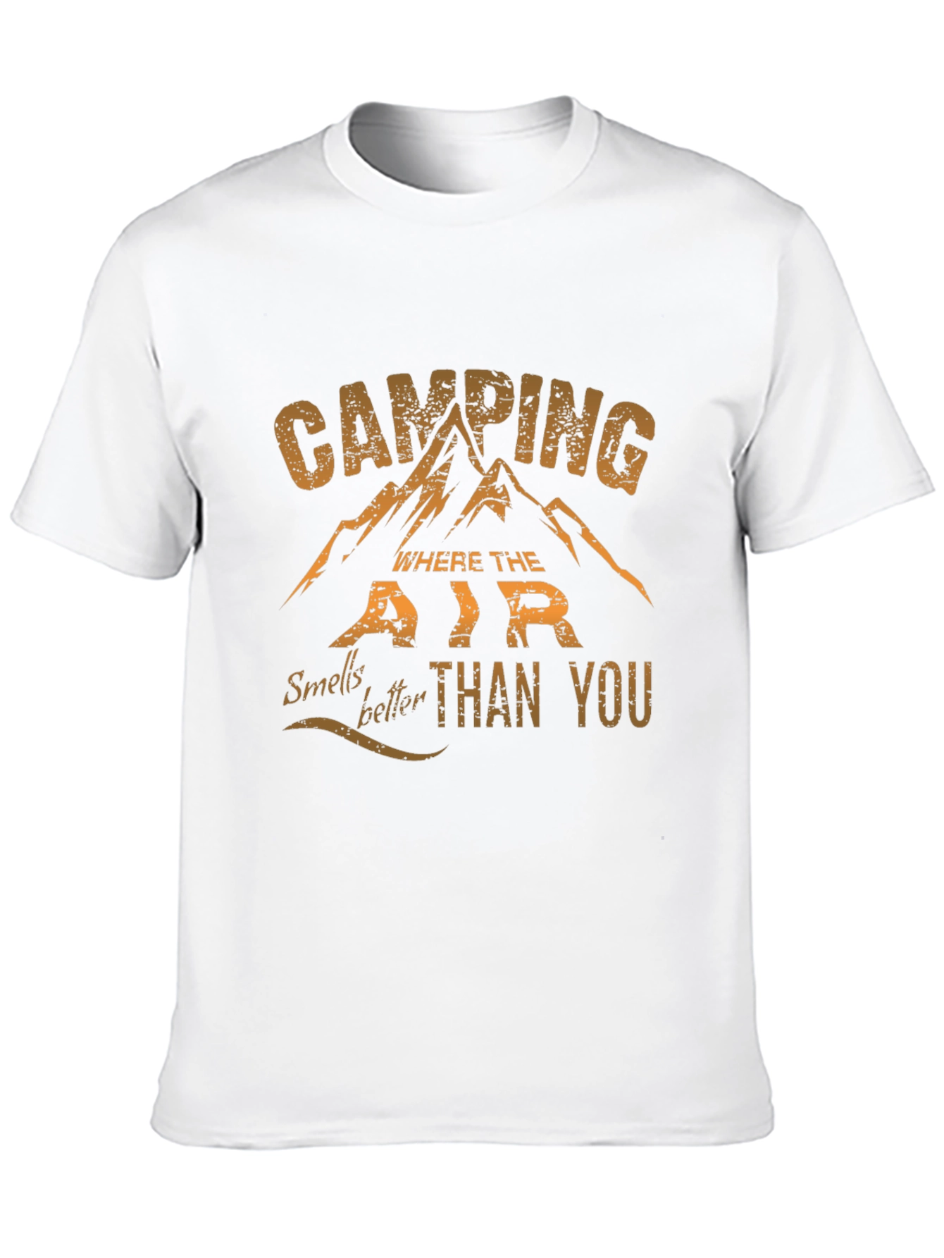 Camping T-Shirt: Air Smells Better Than You Tee