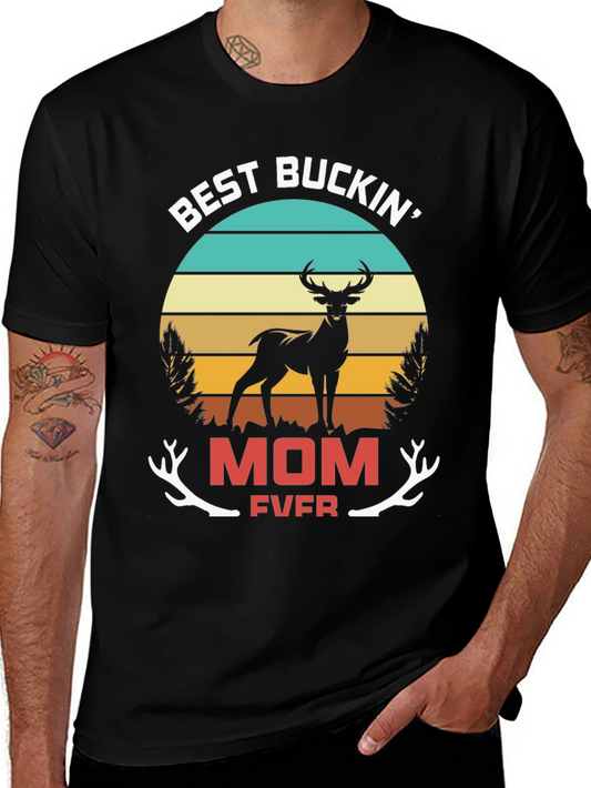 Best Buckin Mom Ever Graphic Tee