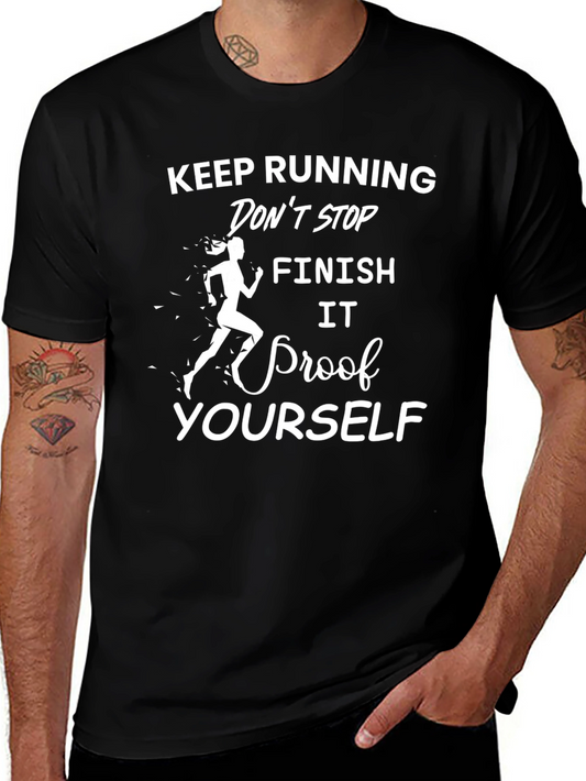 Keep Running Motivational Graphic T-Shirt